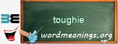 WordMeaning blackboard for toughie